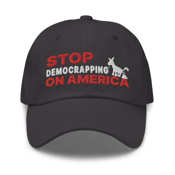 Stop Democrapping On America Classic Dad Hat Dark Grey