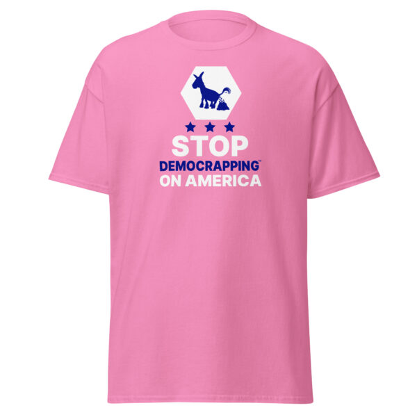 Stop Democrapping On America Men's Classic Tee Azalea