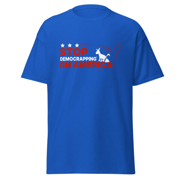 Stop Democrapping On America Men's Classic Tee Royal