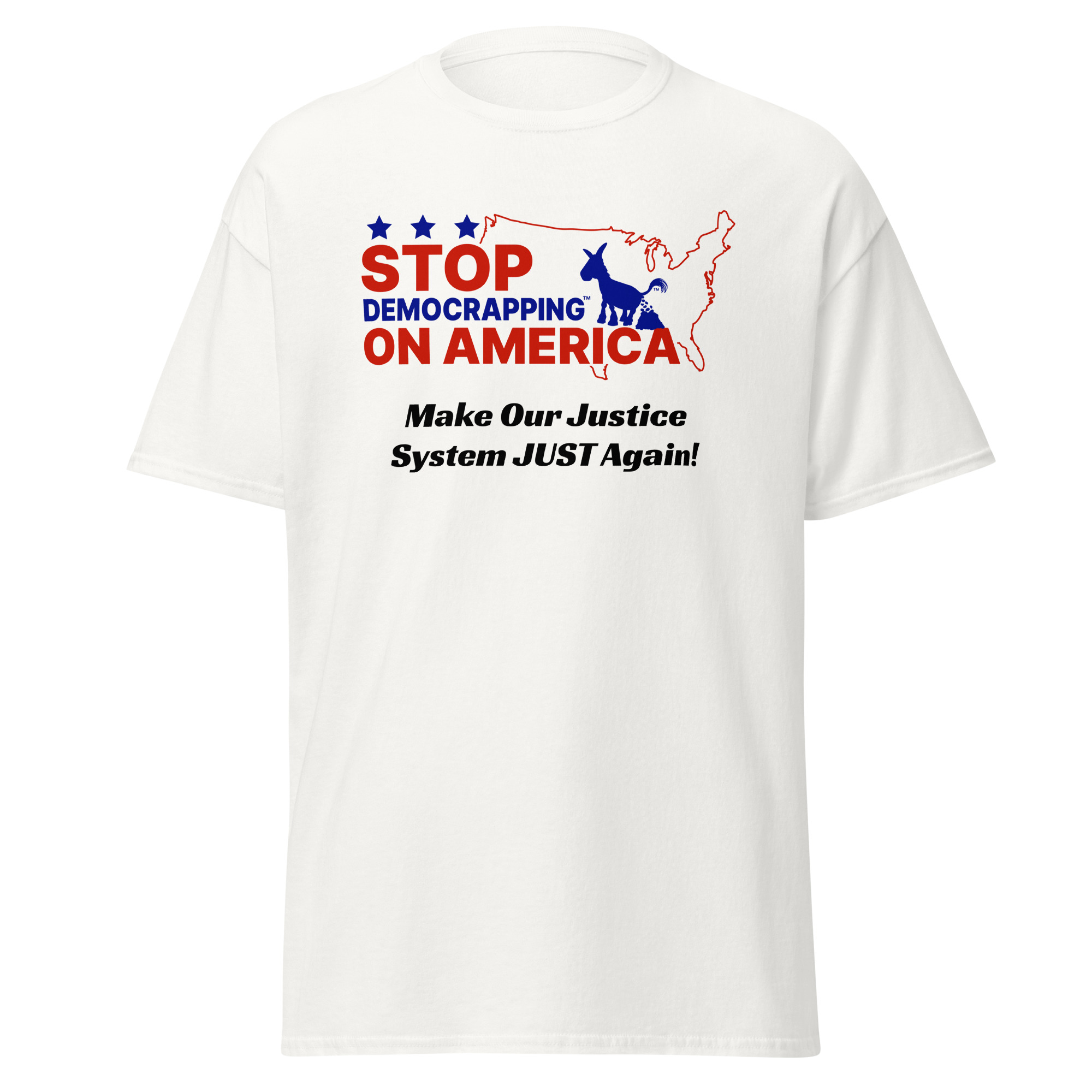 Make our Justice System JUST Again! Men's Classic Tee White