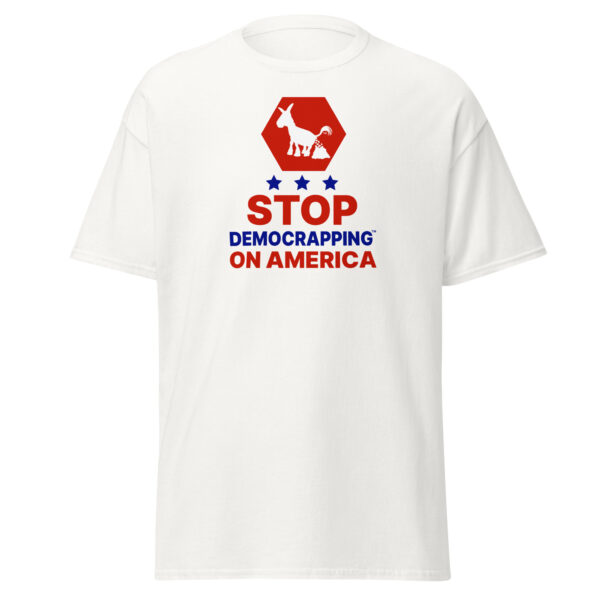 Stop Democrapping On America Men's Classic Tee White