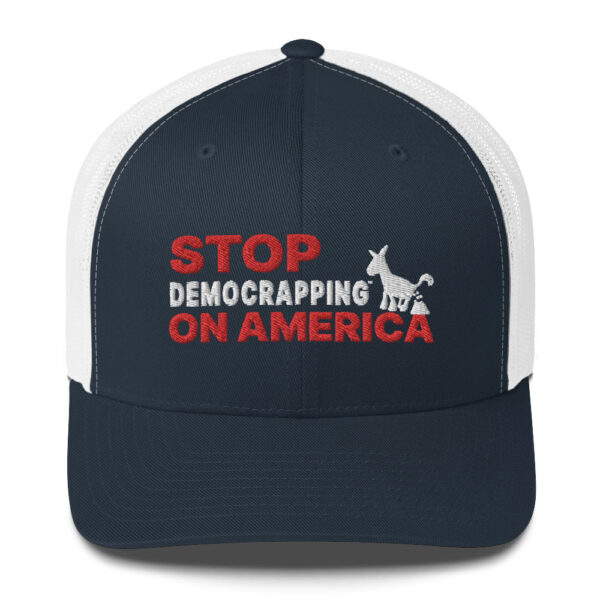 Stop Democrapping On America Retro Trucker Hat Navy & White