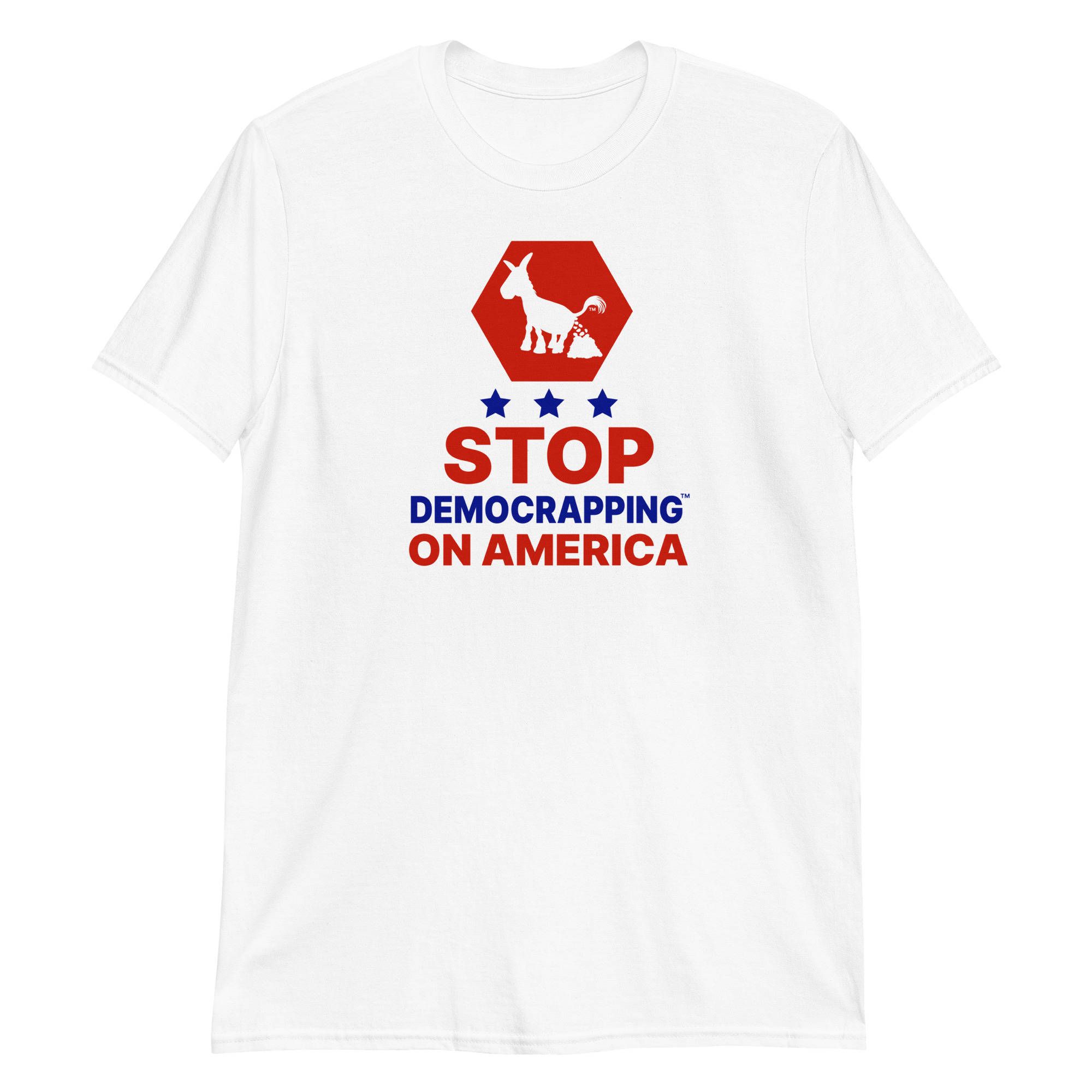 Stop Democrapping On America Unisex Basic Soft style T-Shirt White