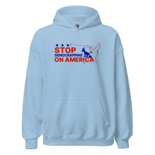 Stop Democrapping On America Unisex Heavy Blend Hoodie Light Blue