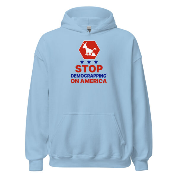 Stop Democrapping On America Unisex Heavy Blend Hoodie Light Blue